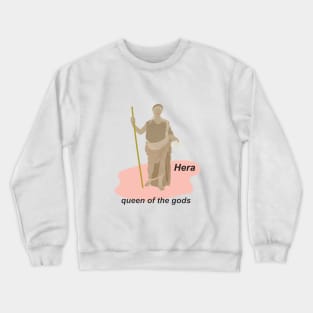 Hera, queen of the gods Crewneck Sweatshirt